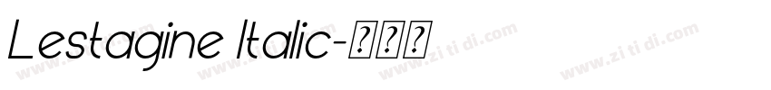 Lestagine Italic字体转换
